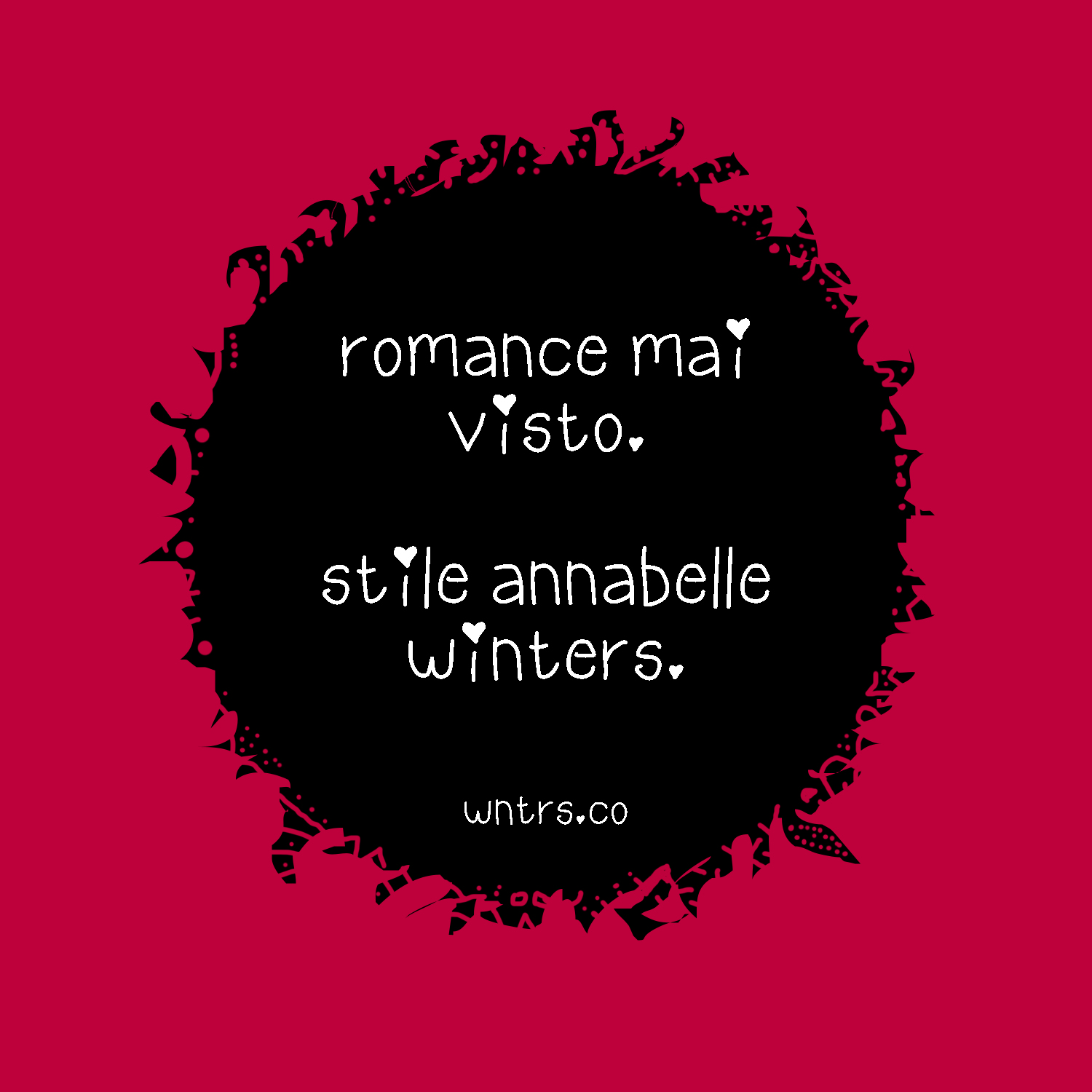 romance mai visto. Annabelle Winters Style.