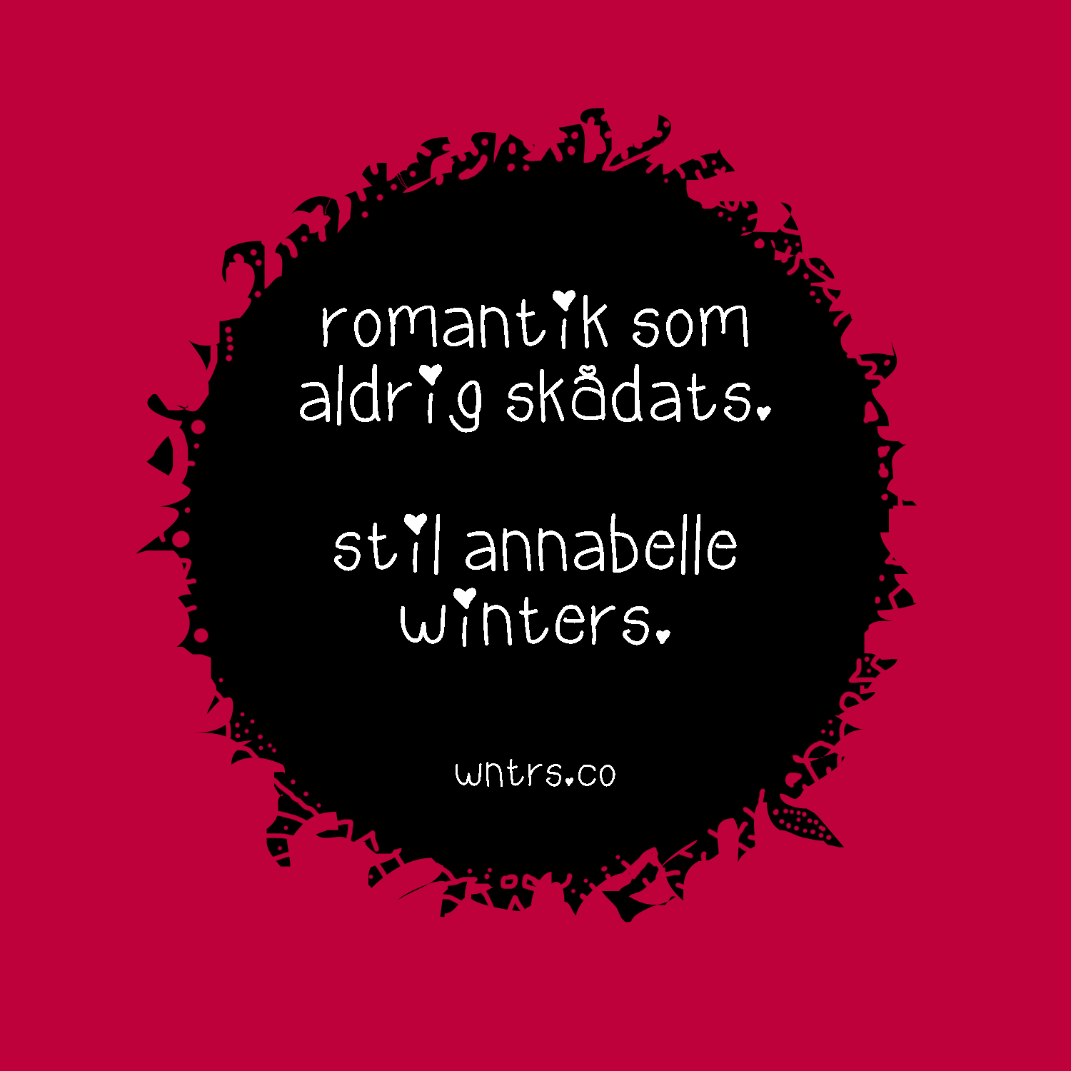 romantik som aldrig skådats. Annabelle Winters Style.