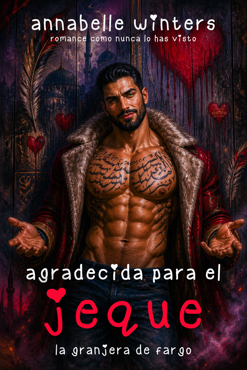 Agradecida por el jeque: La granjera de Fargo