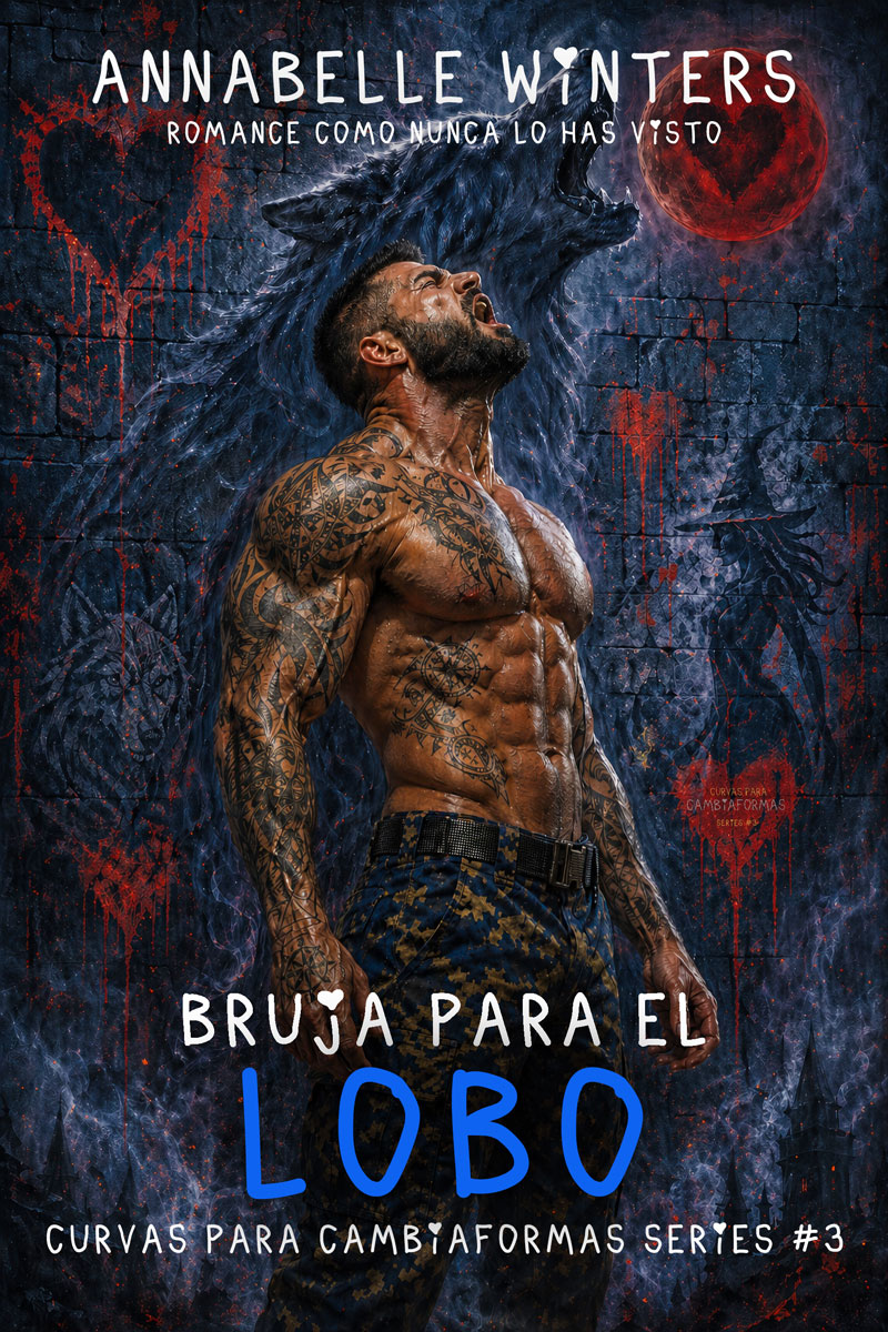Bruja para el lobo: una novela romántica paranormal de cambiaformas