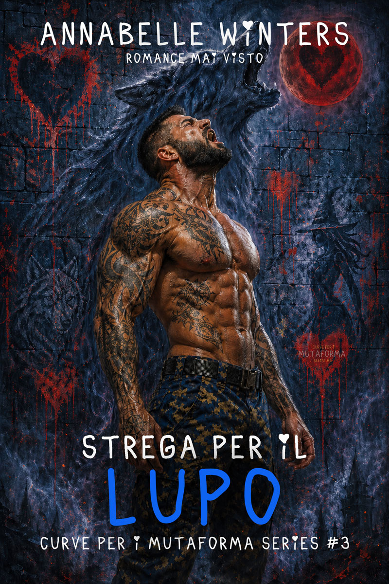 Strega per il lupo: Un romanzo paranormale romance di mutaforma